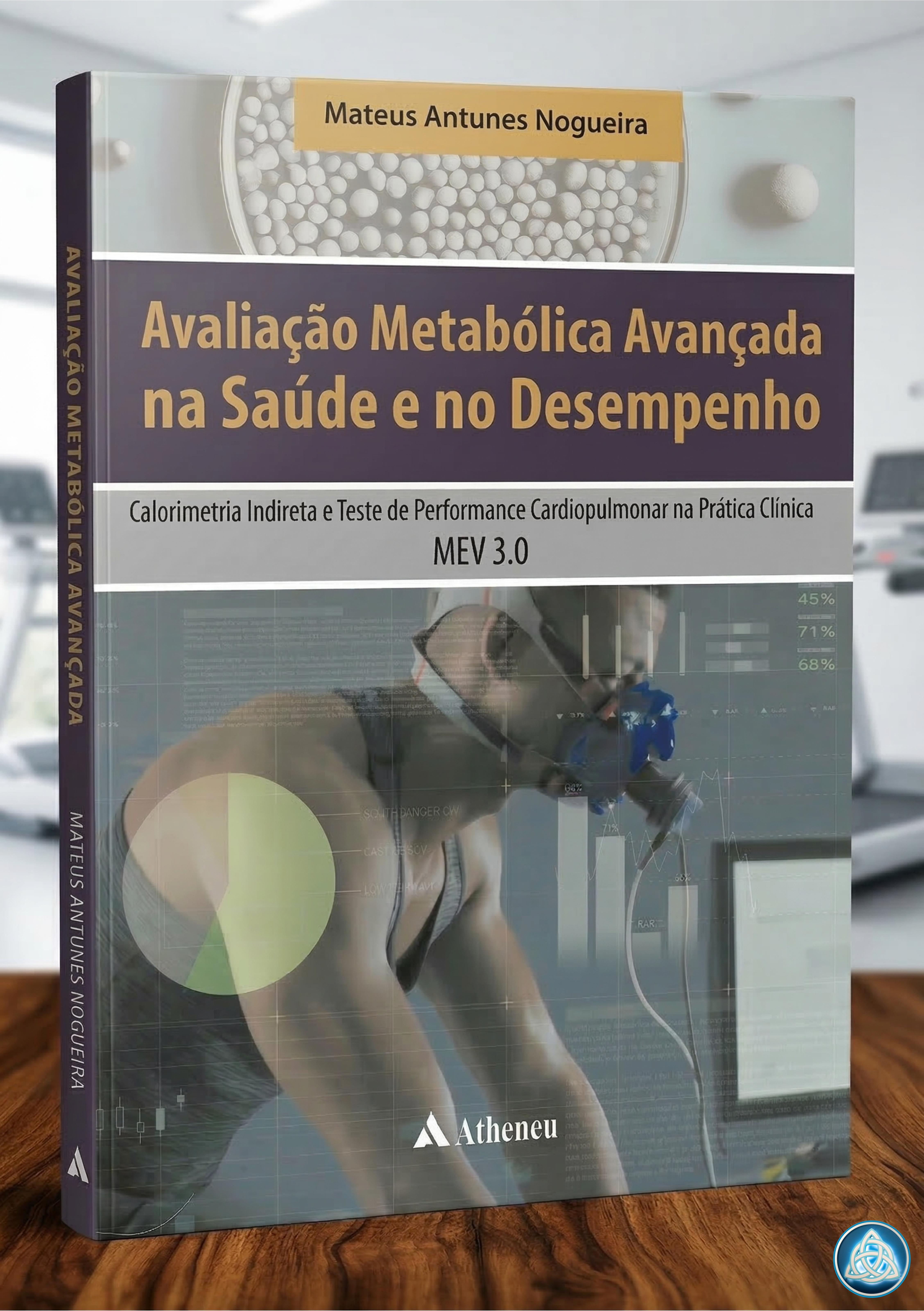 Capa do livro "Avaliação Metabólica Avançada na Saúde e no Desempenho" — Editora Atheneu, 2026